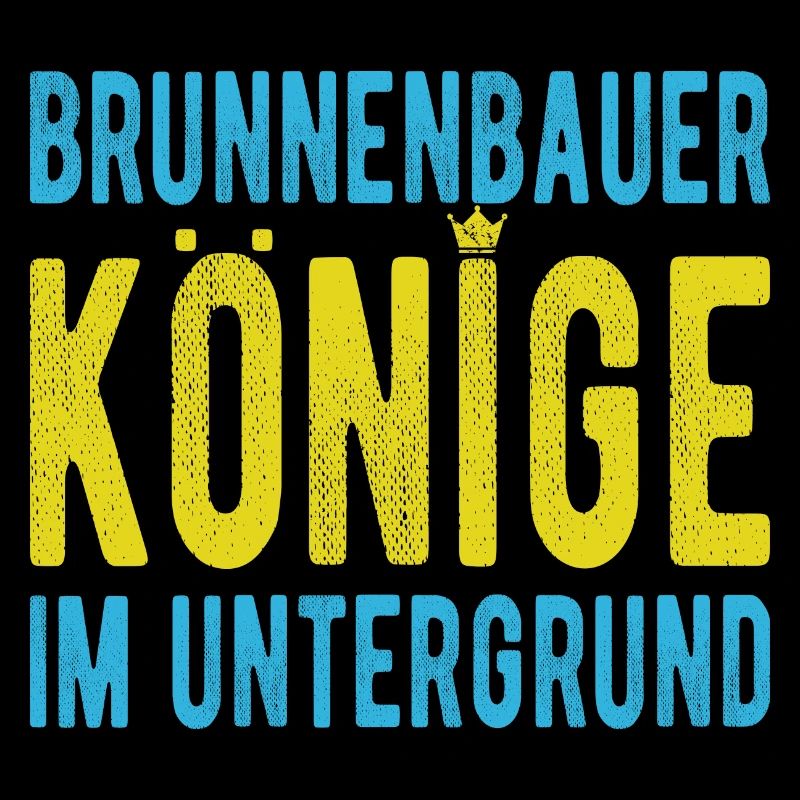 Well builder saying kings underground well
