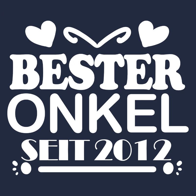 Bester Onkel seit 2012
