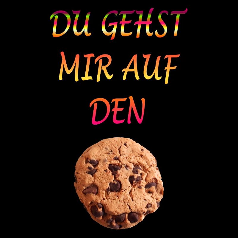 Du gehst mir auf den Keks