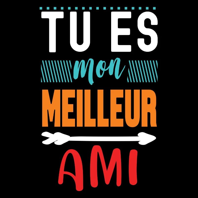 Tu es mon meilleur ami