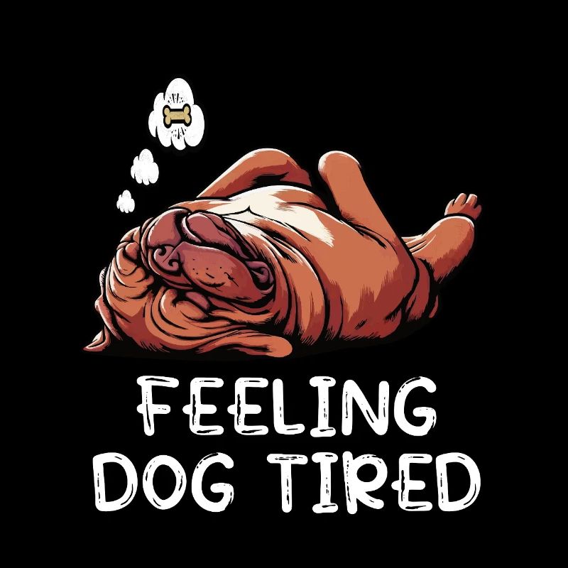 Feeling Dog Tired Bordeaux Mastiff Bordeaux