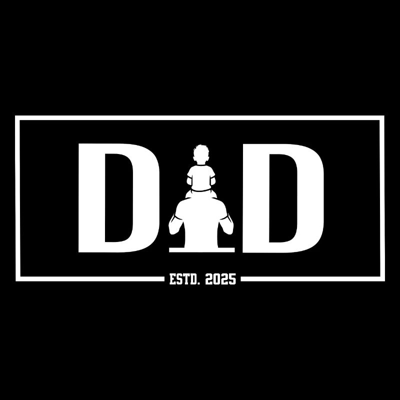 Dad Father Dad ESTD. 2025