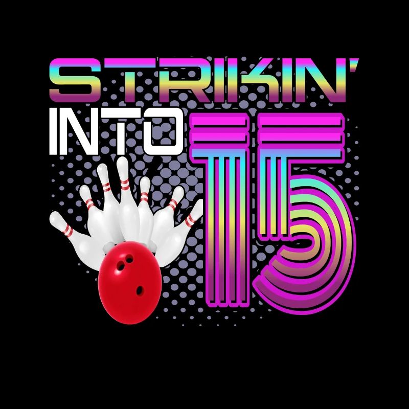 Striking Into 15 Bowling Bowler 15. Geburtstag