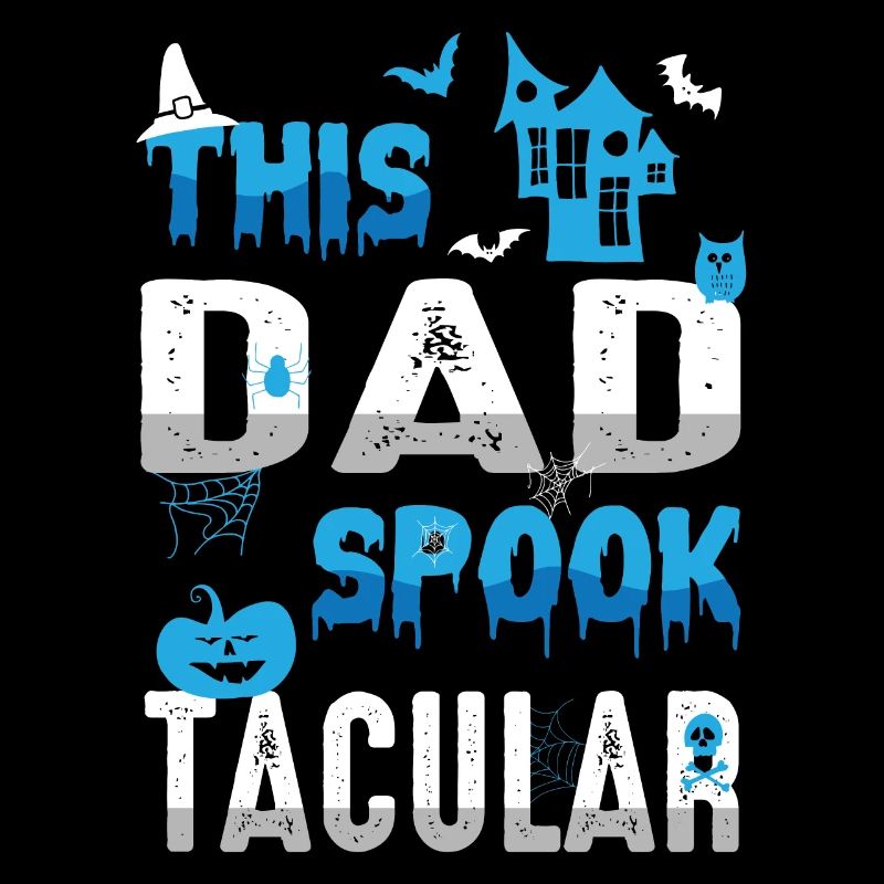 This Dad Spook Tacular Spooky Halloween Holiday