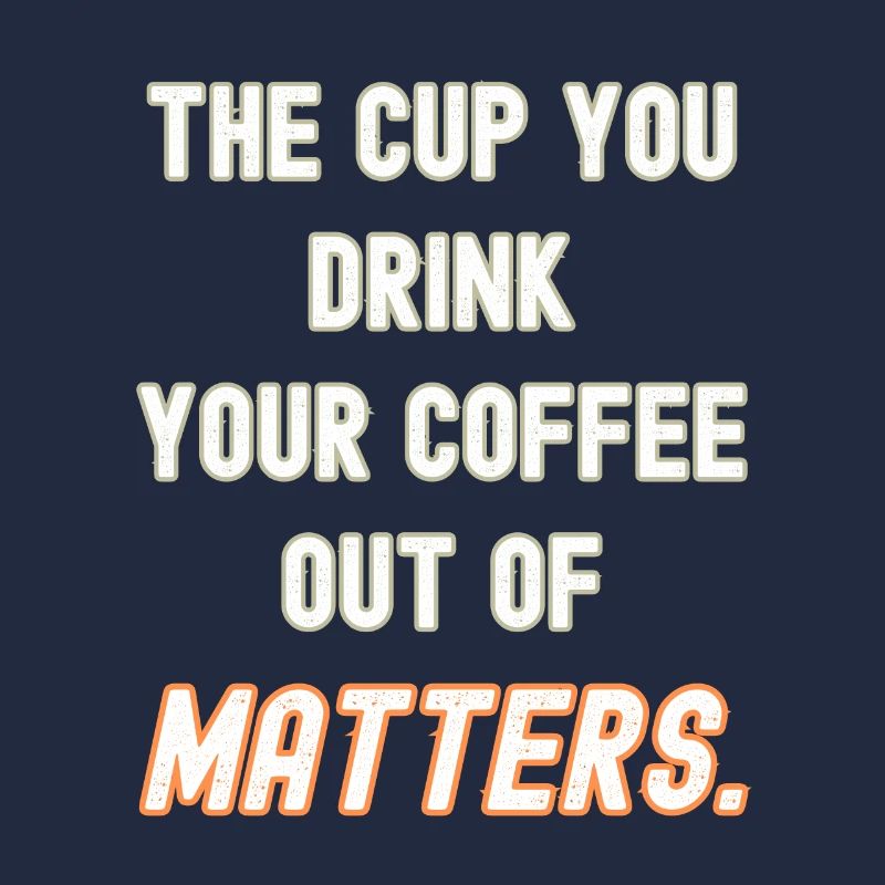 Your coffee cup matters