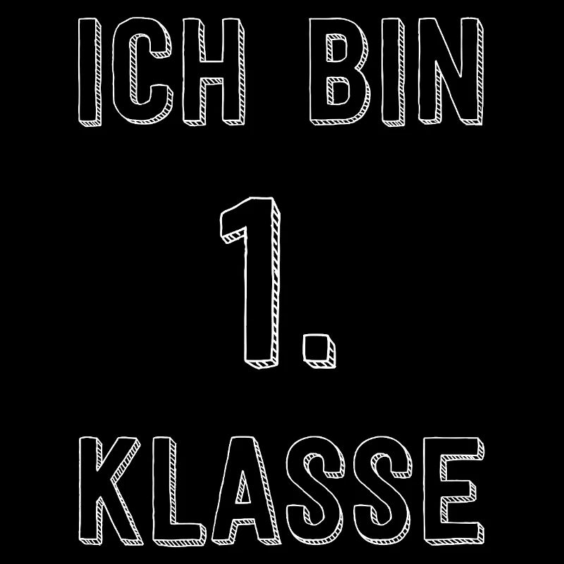 Ich bin 1. Klasse Typografie