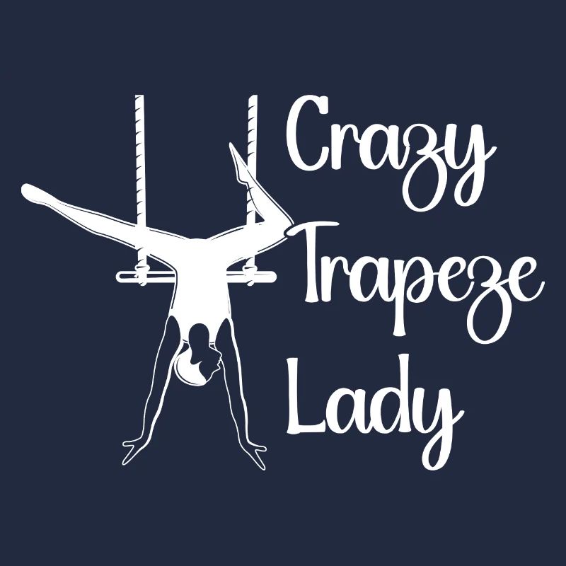 Circus Graphic Crazy Trapeze Lady Artiste de cirque