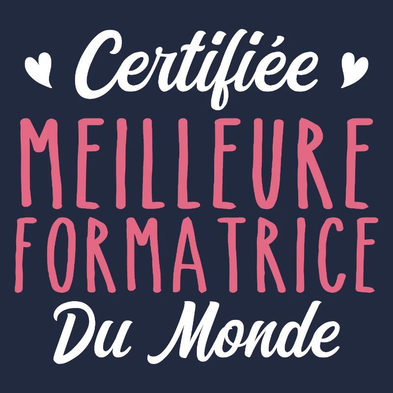 Certifiée meilleure formatrice du monde