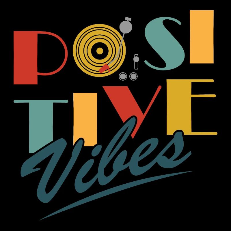 Positive Vibes