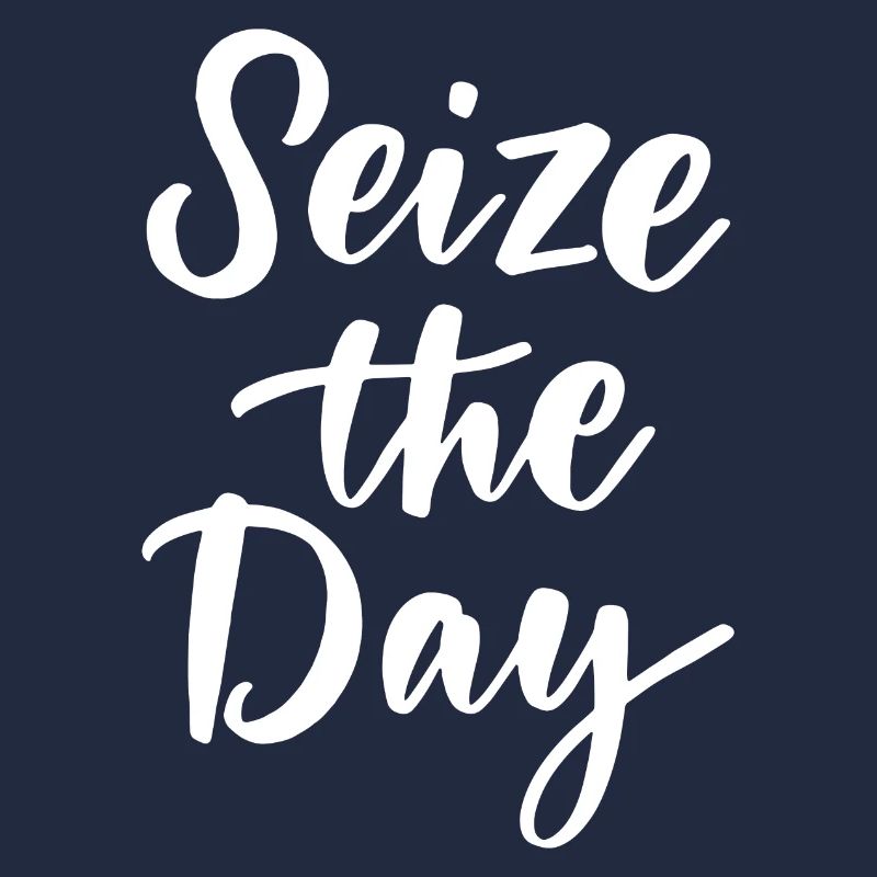 Seize The Day