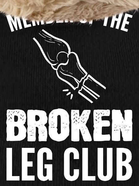 Broken leg