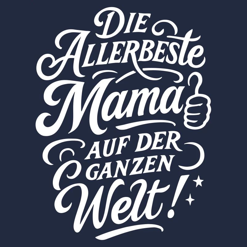 Allerbeste Mama Spruch