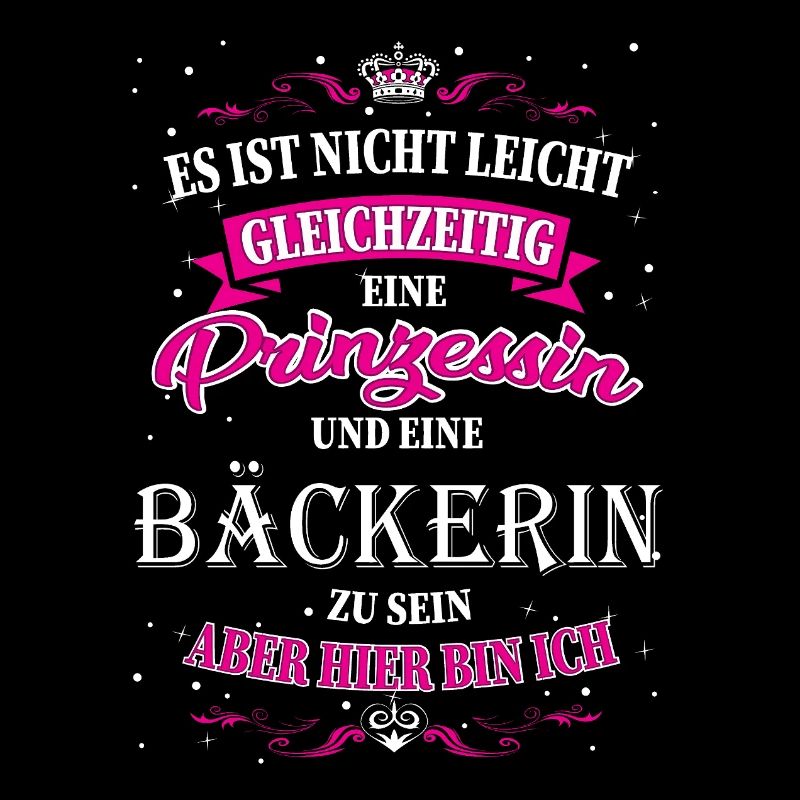 Nicht einfach eine Bäckerin und Prinzessin zu sein