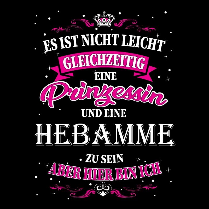 Nicht einfach eine Hebamme und Prinzessin zu sein