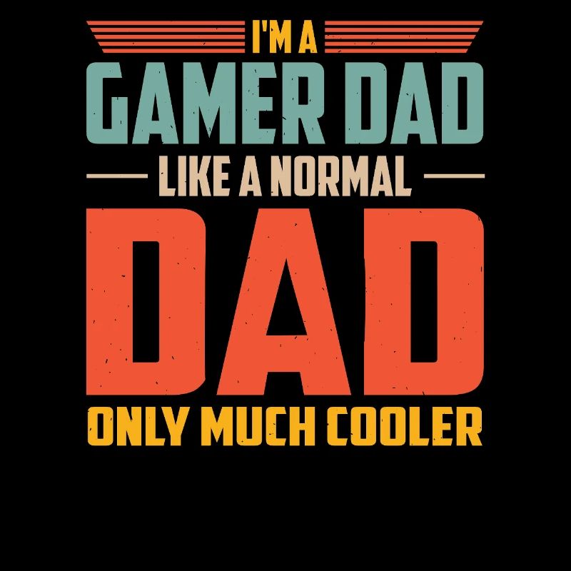 Gamer Dad Beaucoup plus cool