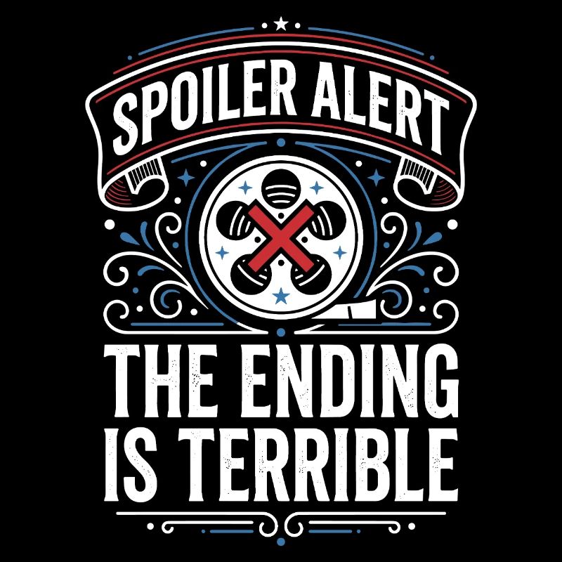 Spoiler alert: The ending is terrible