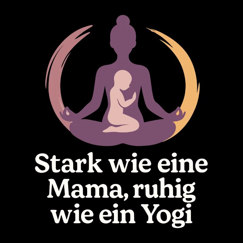 Stark wie eine Mama, ruhig wie ein Yogi