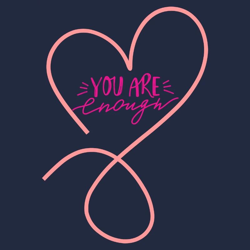 You Are Enough