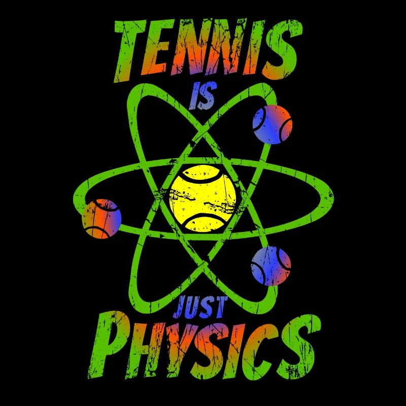 Tennis is just physic Back rainbow colors