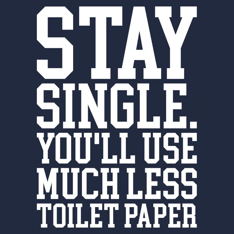 Humorous Message About Single Life
