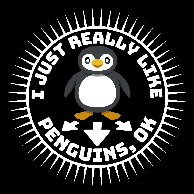 I Just Really Like Penguins OK Ich mag Pinguine