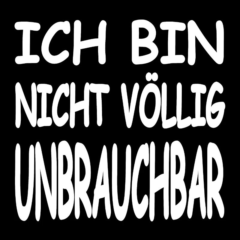 Unbrauchbar
