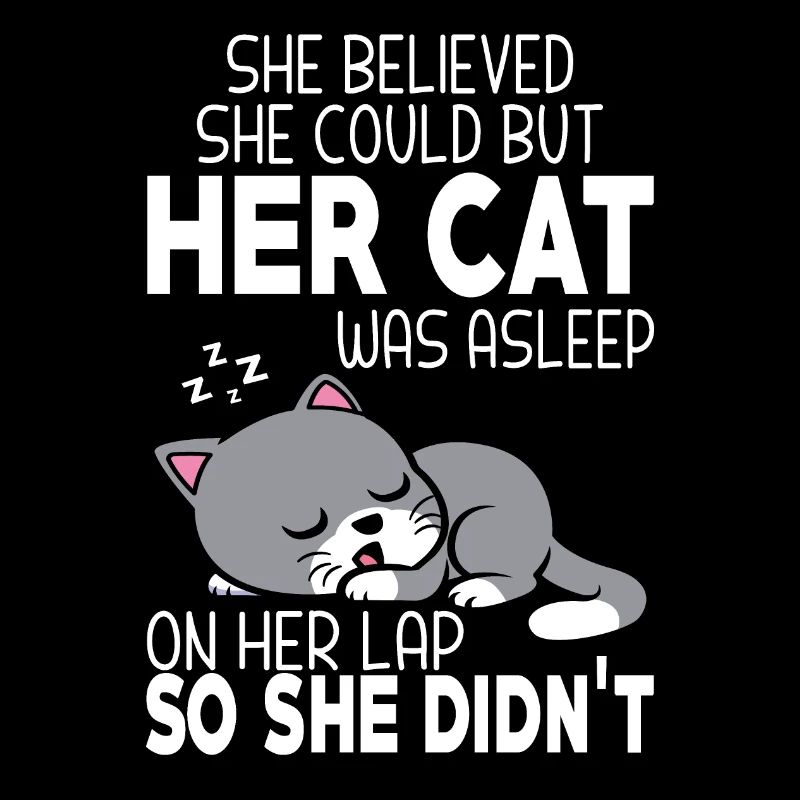She Believed She Could but Her Cat was Asleep