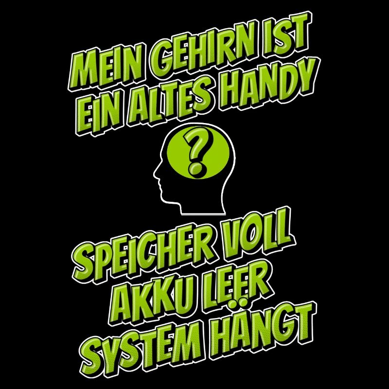 Mein Gehirn ist ein altes Handy …