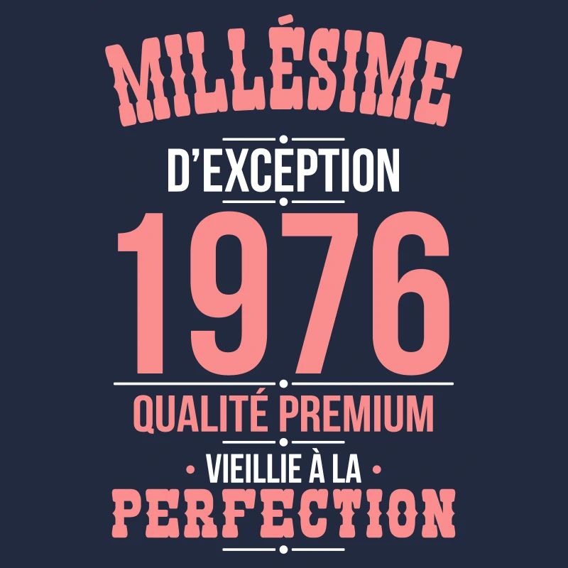 1976 – Millésime d’exception – Qualité premium