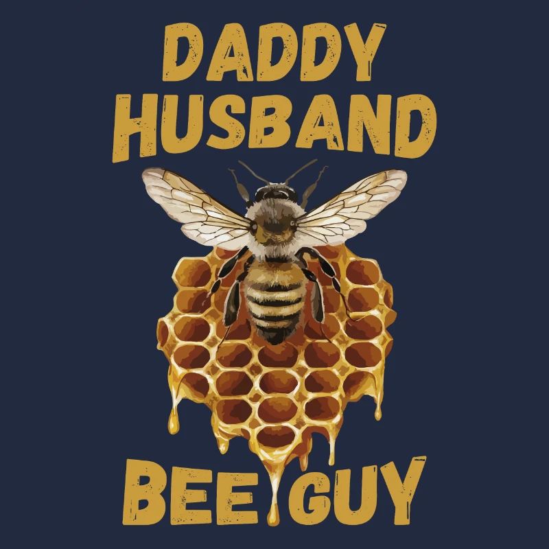Daddy Husband Bee Guy Beekeeper