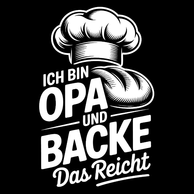 Opa Backt Das Reicht Küchenhumor