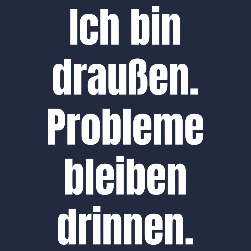 Draußen Spruch Großformat