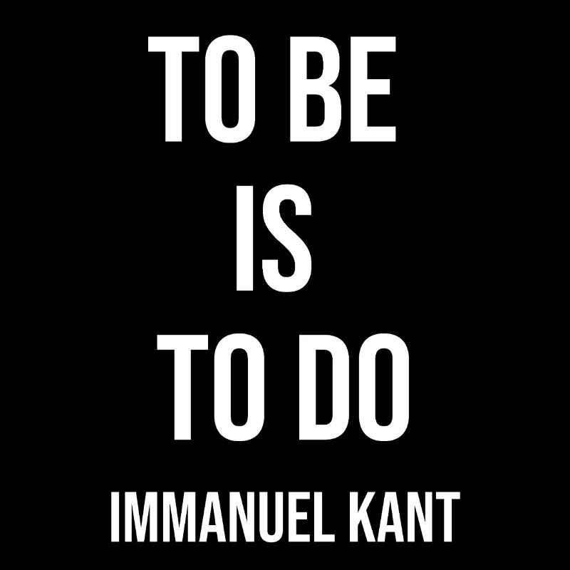 Immanuel Kant Zitat: Sein ist zu tun