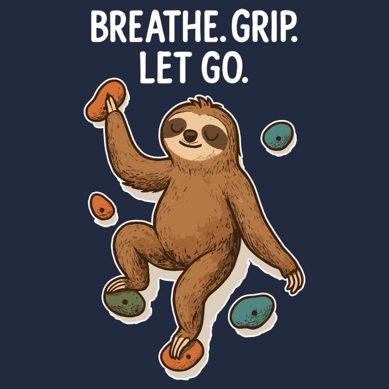 Zen Faultier: Grip Let Go Klettern