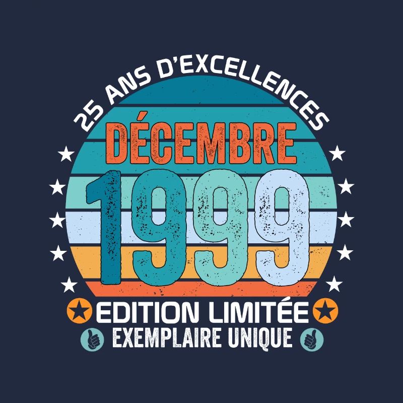 25e anniversaire Décembre 1999 idée Cadeau 25 ans