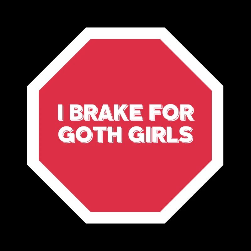 JE FREINE POUR LES FILLES GOTHIQUES STOPSHIELD