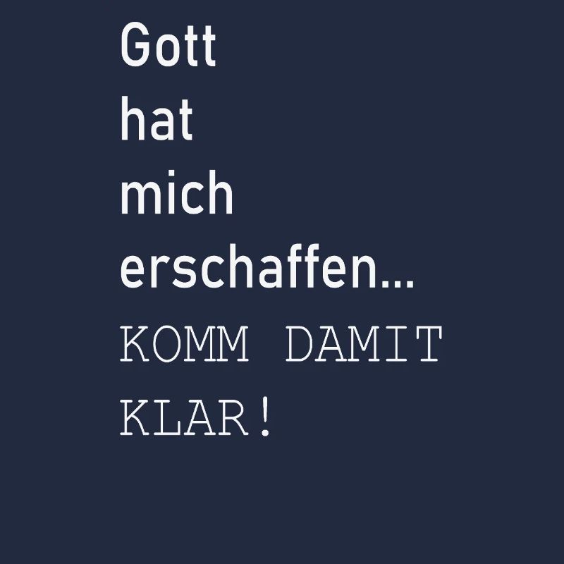 KOMM DAMIT KLAR! Spruch Geschenk funny witzig
