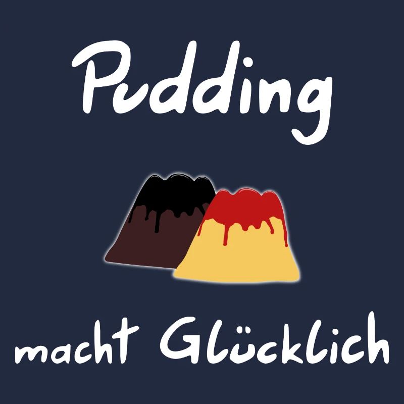 Le pudding vous rend heureux