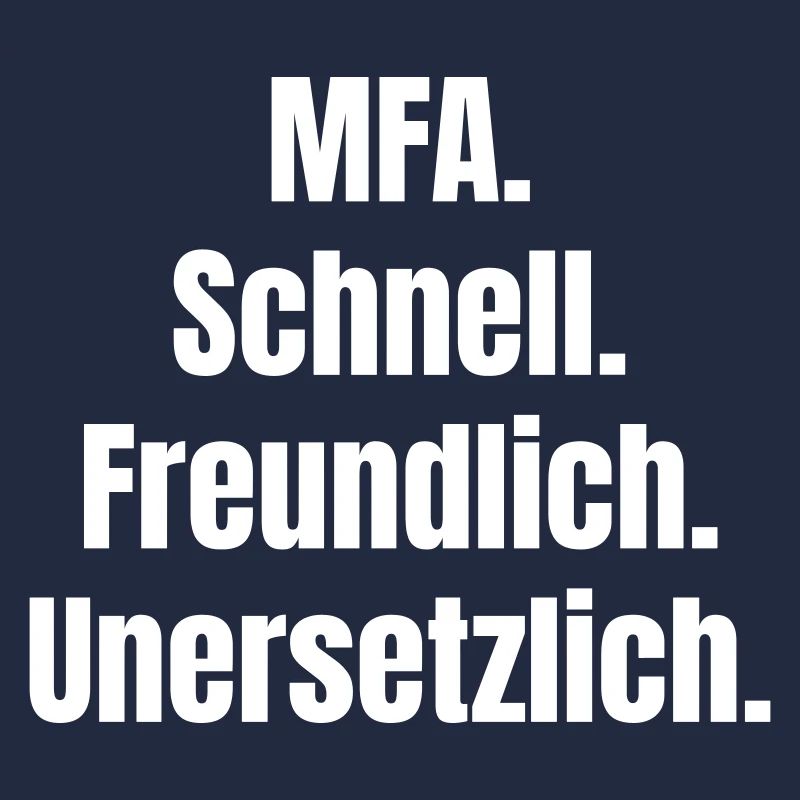 MFA : Rapide, sympathique, irremplaçable