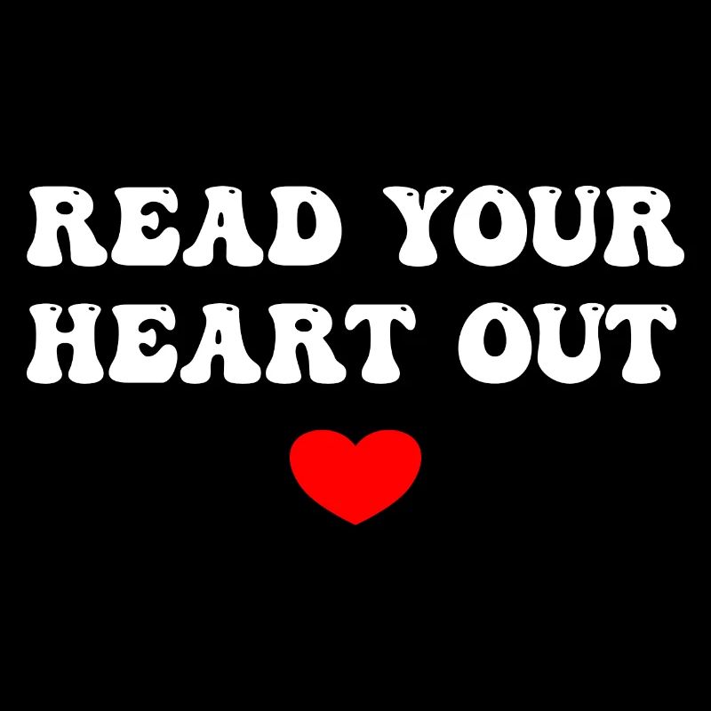 Read Your Heart Out