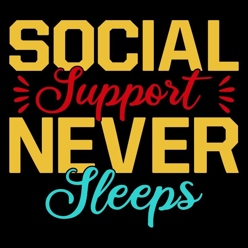 Social Worker Quote Support Never Sleeps Social