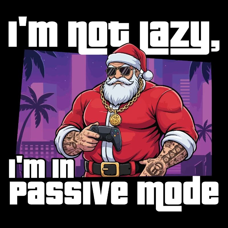 I'm Not Lazy I'm In Passive Mode Gaming Gamer 