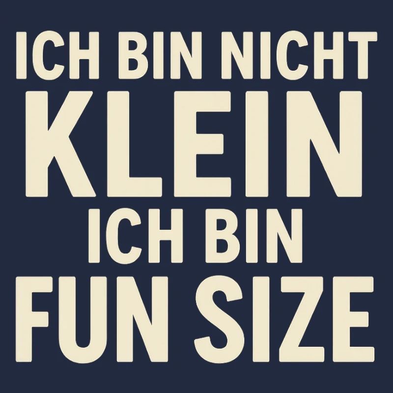 Ich bin nicht klein Fun Size