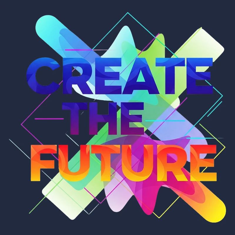 Create the future