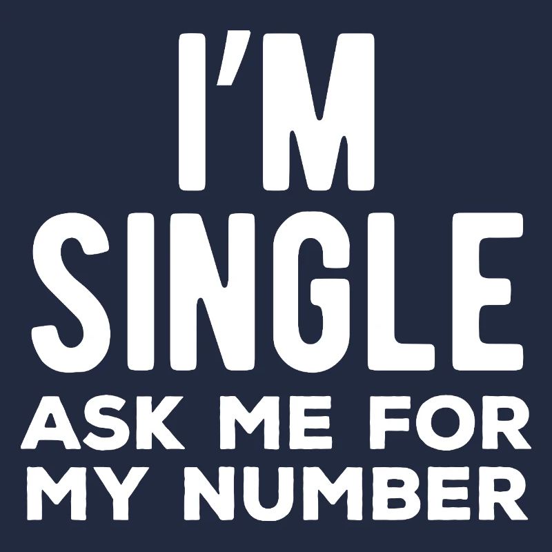 Ich bin Single Frag mich nach meiner Nummer