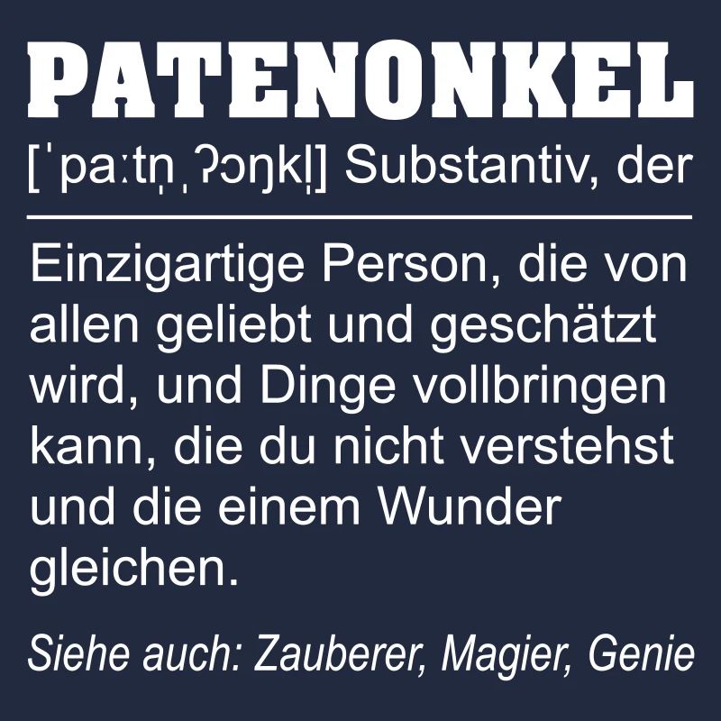 Lustige Patenonkel Definition Geschenkidee