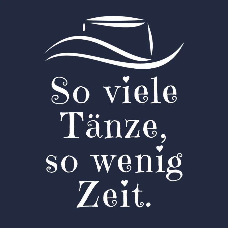 So viele Tänze, so wenig Zeit - Linedance Geschenk