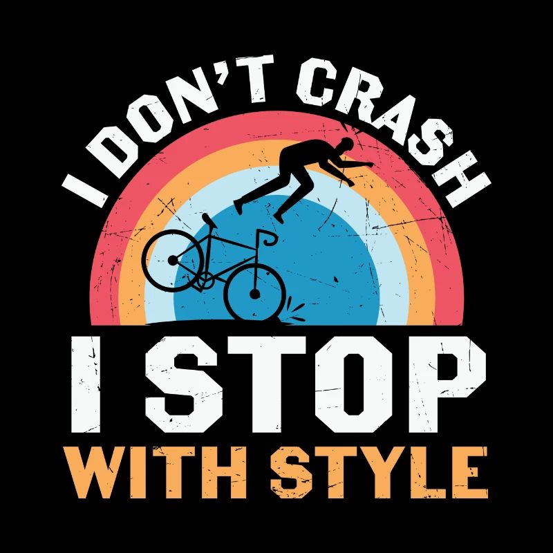 Cycling I Don’t Crash I Stop With Style