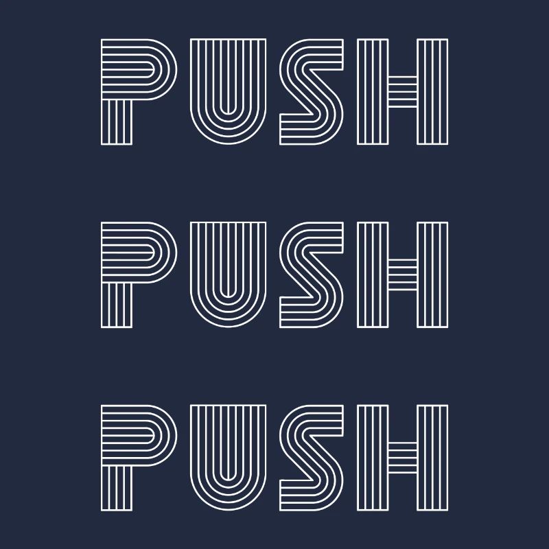 Push Push Motivation