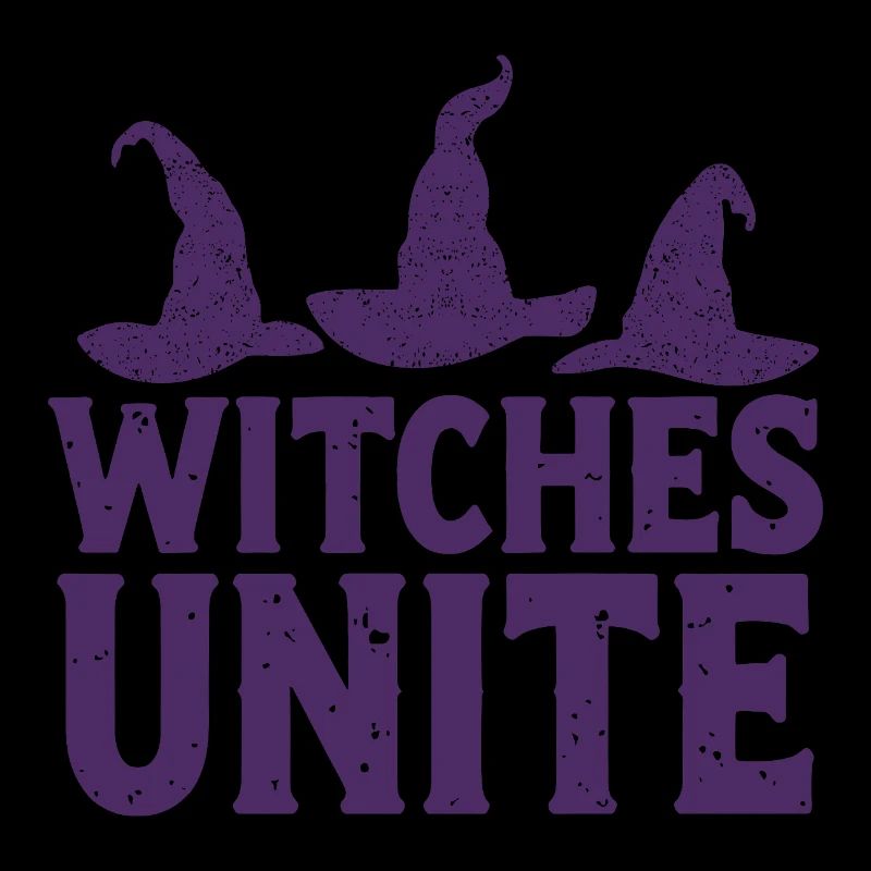 Sorcières unies – Proverbe sur le chapeau de sorcière